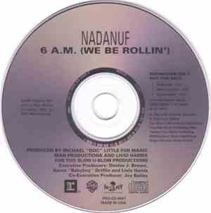 Nadanuf - 6 A.M. (We Be Rollin')