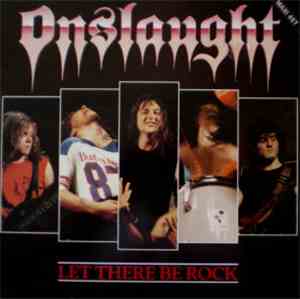 Onslaught  - Let There Be Rock