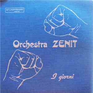 Orchestra Zenit - I Giorni