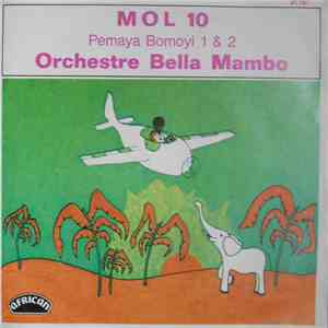 Orchestre Bella Mambo - Pemeya Bomoyi 1 & 2