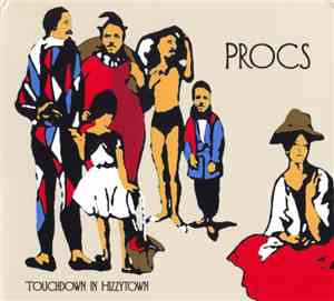 Procs - Touchdown In Hizzytown