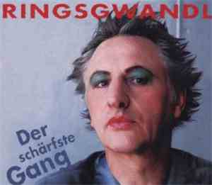 Ringsgwandl - Der Schärfste Gang