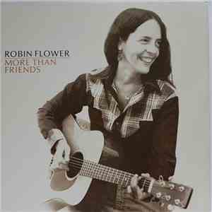 Robin Flower - More Than Friends