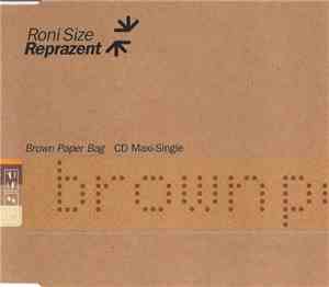 Roni Size / Reprazent - Brown Paper Bag