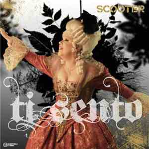Scooter - Ti Sento