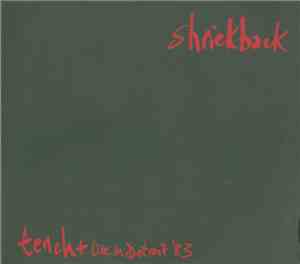 Shriekback - Tench + Live In Detroit '83