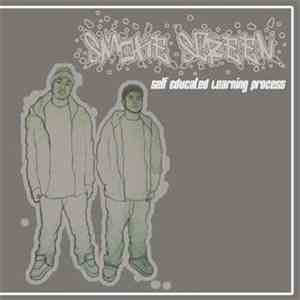 Smoke Screen  - Self Educated Learning Process