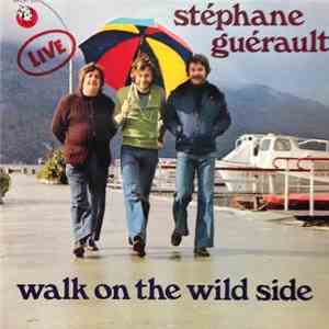 Stéphane Guérault - Walk On The Wild Side
