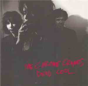 The Chrome Cranks - Dead Cool