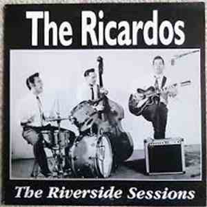 The Ricardos - 	The Riverside Sessions