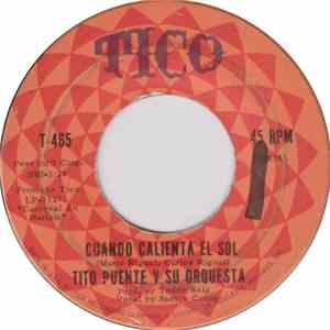 Tito Puente And His Orchestra - Cuando Calienta El Sol/Mi Trompeta Tropical