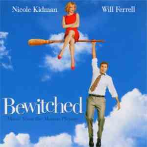 Various - Bewitched: Music From The Motion Picture