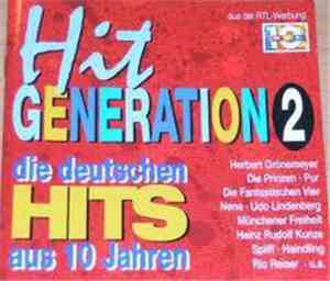 Various - Hit Generation 2 - Die Deutschen Hits Aus 10 Jahren