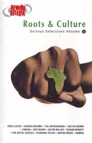 Various - Roots & Culture (Serious Selections Volume 1)