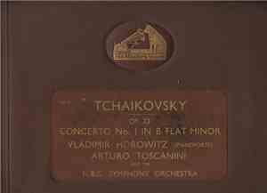 Vladimir Horowitz / Arturo Toscanini & NBC Symphony Orchestra / Tchaikovsky ...