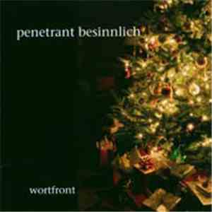 Wortfront - Penetrant Besinnlich