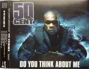 50 Cent - Do You Think About Me