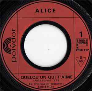 Alice  - Quelqu'Un Qui T'Aime / Franky L'Oiseau
