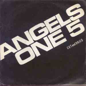 Angels One 5 - Cut And Dried