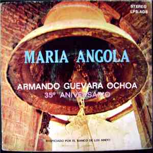 Armando Guevara Ochoa - Maria Angola
