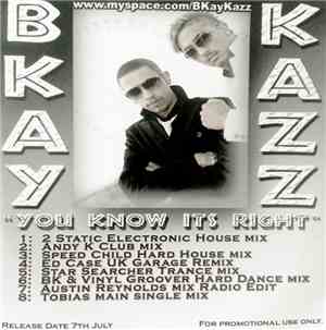B-Kay & Kazz  - You Know Its Right