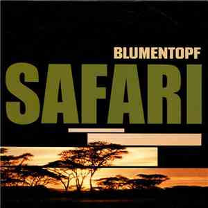 Blumentopf - Safari