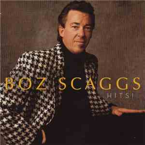 Boz Scaggs - Hits!