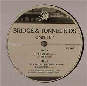 Bridge & Tunnel Kids - Omnii EP
