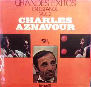 Charles Aznavour - Grandes Exitos En Español Vol. 2
