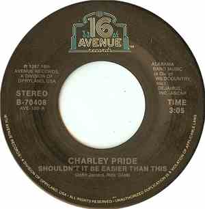 Charley Pride - Shouldn't It Be Easier Than This / Look In Your Mirror