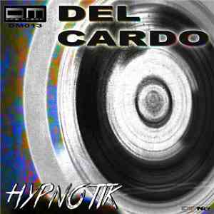 Del Cardo - Hypnotik