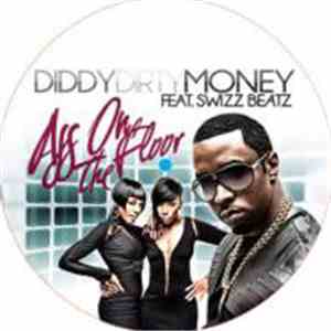 DiddyDirtyMoney - Ass On The Floor