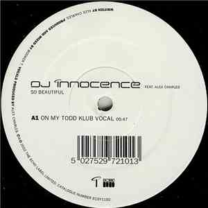 DJ Innocence Feat. Alex Charles - So Beautiful (On My Todd Remixes)