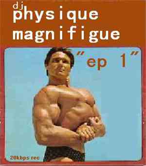 DJ Physique Magnifigue - EP 1