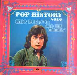 Eric Burdon & The Animals - Pop History Vol 6