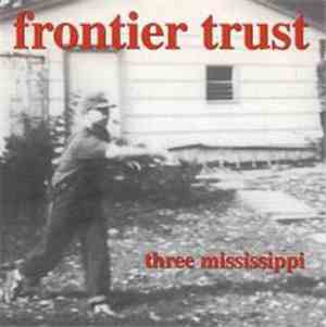 Frontier Trust - Three Mississippi