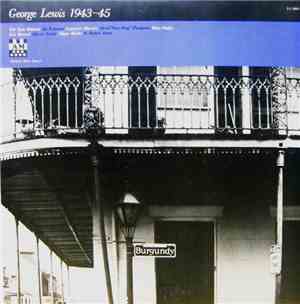 George Lewis  - George Lewis 1943-1945