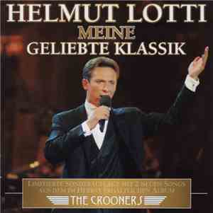Helmut Lotti - Meine Geliebte Klassik