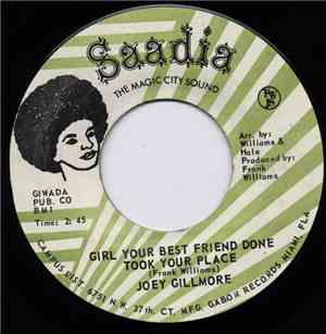 Joey Gillmore - Girl Your Best Friend Done Took Your Place