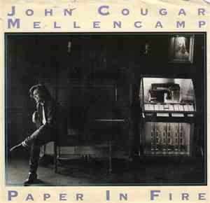 John Cougar Mellencamp - Paper In Fire