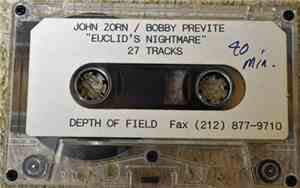 John Zorn / Bobby Previte - Euclid's Nightmare