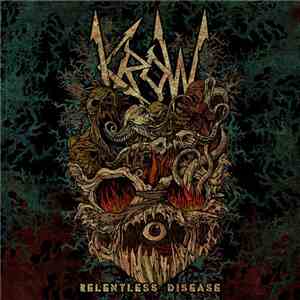 Krow  - Relentless Disease