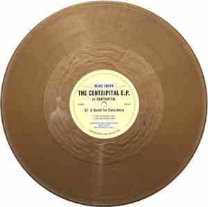 Marc Smith - The Centripital E.P.