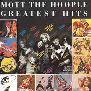 Mott The Hoople - Greatest Hits