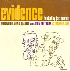 No Artist - Evidence Thelonious Monk Quartet With John Coltrane At Carnegie ...