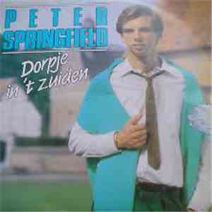 Peter Springfield - Dorpje In 'T Zuiden