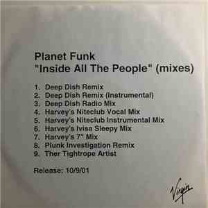 Planet Funk - Inside All The People (Mixes)