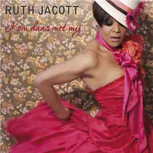 Ruth Jacott - Kom Dans Met Mij