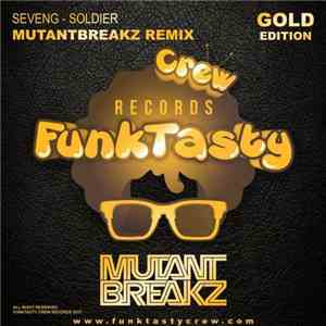 SevenG - Soldier (Mutantbreakz Remix)