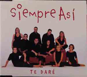 Siempre Así - Te Daré